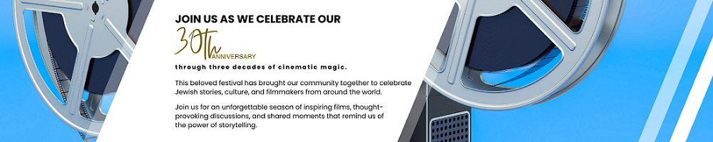 The Jewish Film Festival of Southwest Florida Returns for its 30th Anniversary — Bigger Than Ever